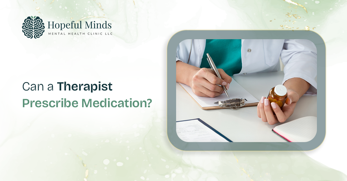 Can a Therapist Prescribe Medication